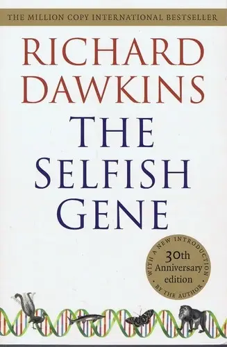 The Selfish Gene by Richard Dawkins