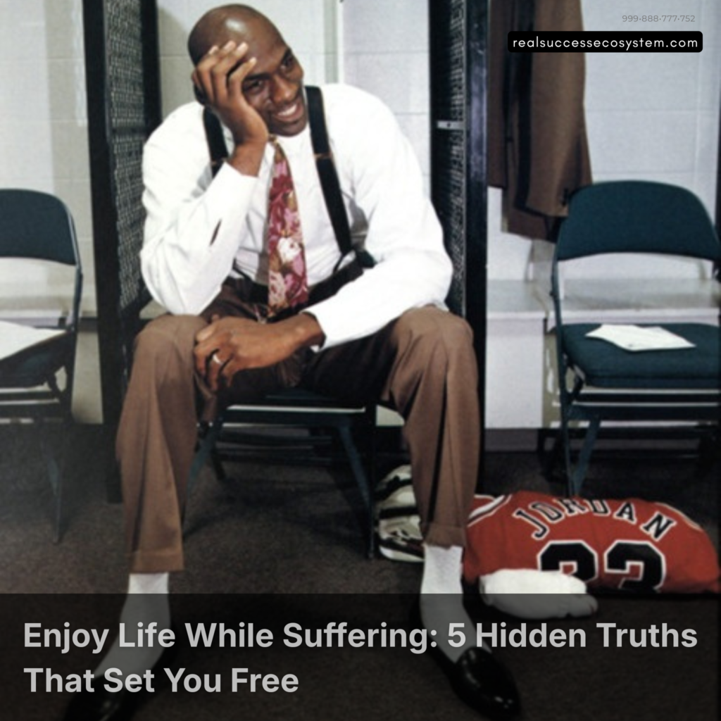 enjoy life while suffering with peace and purpose