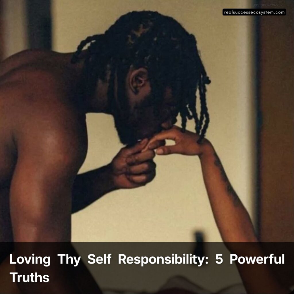 loving thy self responsibility quiet self-reflection