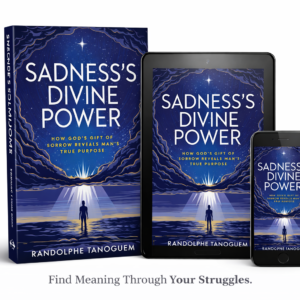 Sadness’s Divine Power book showing sadness as transformation, meaning, and inner awakening