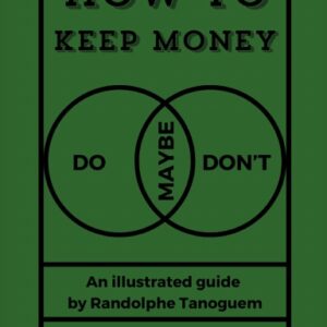 How to Keep Money