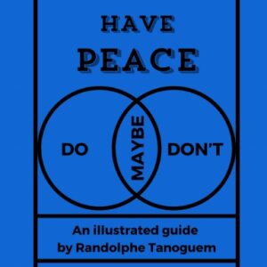 How to Have Peace